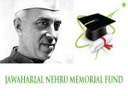 JAWAHARLAL NEHRU MEMORIAL FUND (JNMF) SCHOLARSHIPS