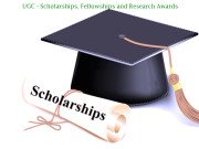 UGC – Scholarships, Fellowships and Research Awards