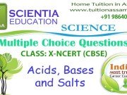 CLASS: X :: Acids, Bases and Salts