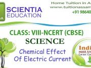 CLASS: VIII :: Chemical Effect Of Electric Current
