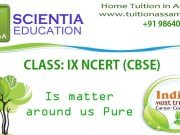 CLASS: IX :: Is matter around us Pure