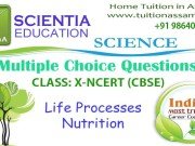 CLASS: X :: Life Processes Nutrition