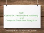CSIR Centre for Mathematical Modelling and Computer Simulation, Bangalore