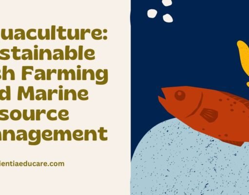 Aquaculture: Fish Farming and Marine Resources Aquaculture: Fish Farming and Marine Resources