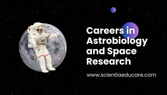 Astrobiology and Space Research
