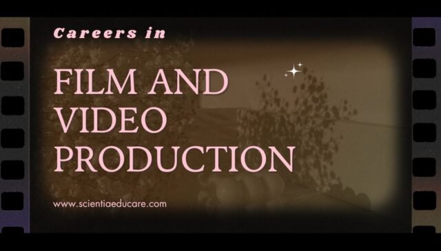 Careers in Film and Video Production