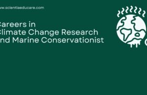 Careers in Climate Change Research and Marine Conservationist Climate Change Research and Marine Conservationist