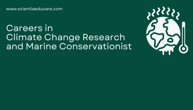 Climate Change Research and Marine Conservationist
