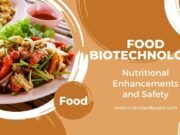 Food Biotechnology: Nutritional Enhancements and Safety Food Biotechnology