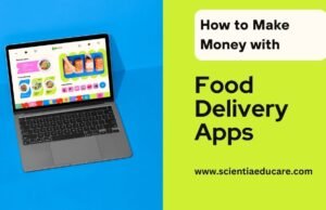 How to Make Money with Food Delivery Apps Food Delivery Apps