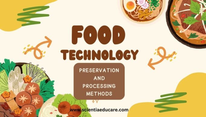 Food Technology: Preservation and Processing Methods - Online Learning ...
