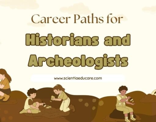 Best Career Paths for Historians and Archeologists Historians and Archeologists