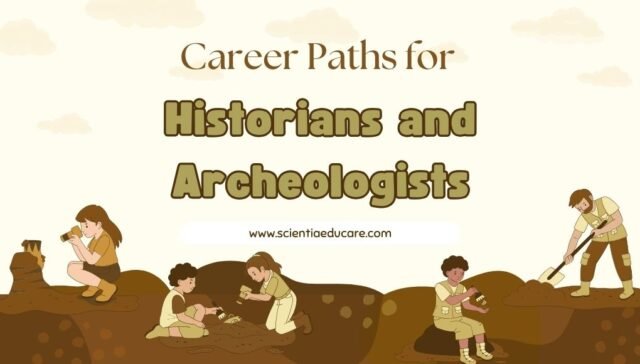 Historians and Archeologists