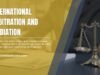 How to Work in International Arbitration and Mediation International Arbitration and Mediation