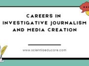 Exploring Careers in Investigative Journalism and Media Creation Investigative Journalism and Media Creation