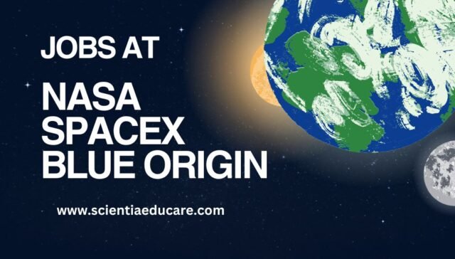 Job at NASA or SpaceX or Blue Origin