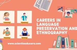 Careers in Language Preservation and Ethnography: Opportunities Language Preservation and Ethnography