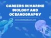 Exploring Careers in Marine Biology and Oceanography Marine Biology and Oceanography