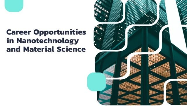 Nanotechnology and Material Science