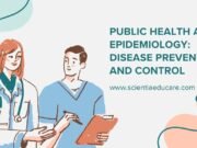 Public Health and Epidemiology: Disease Prevention and Control Public Health and Epidemiology