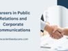 Careers in Public Relations and Corporate Communications Public Relations and Corporate Communications