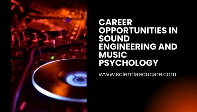Sound Engineering and Music Psychology