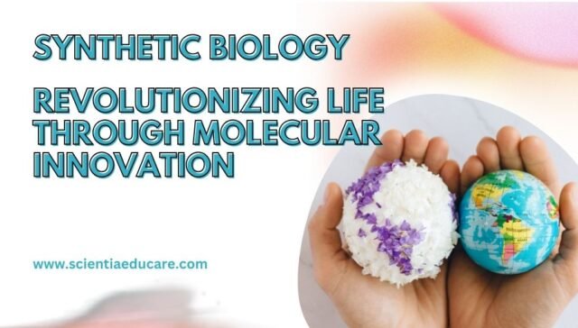 Synthetic Biology