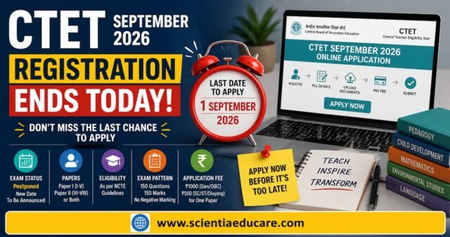 CTET September 2026 Registration Ends Today CTET September 2026 registration last date 1 September 2026